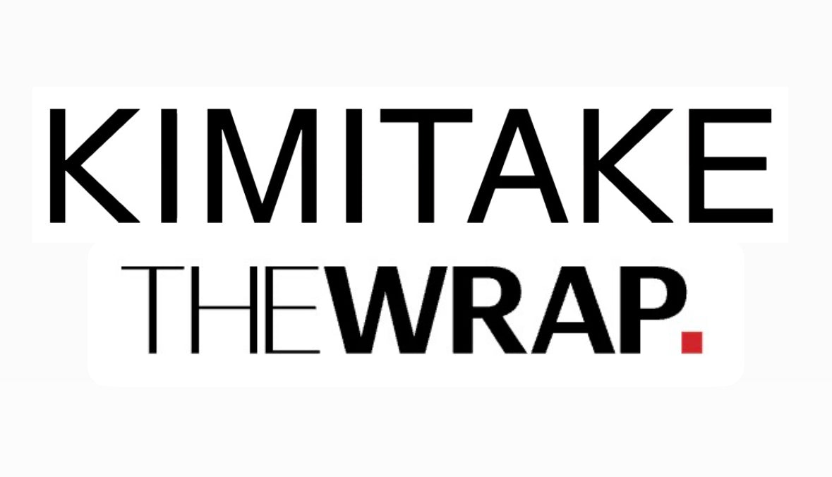 KIMITAKE Featured in The Wrap